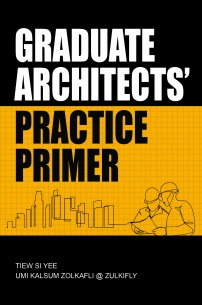 GRADUATE ARCHITECTS’ PRACTICE PRIMER